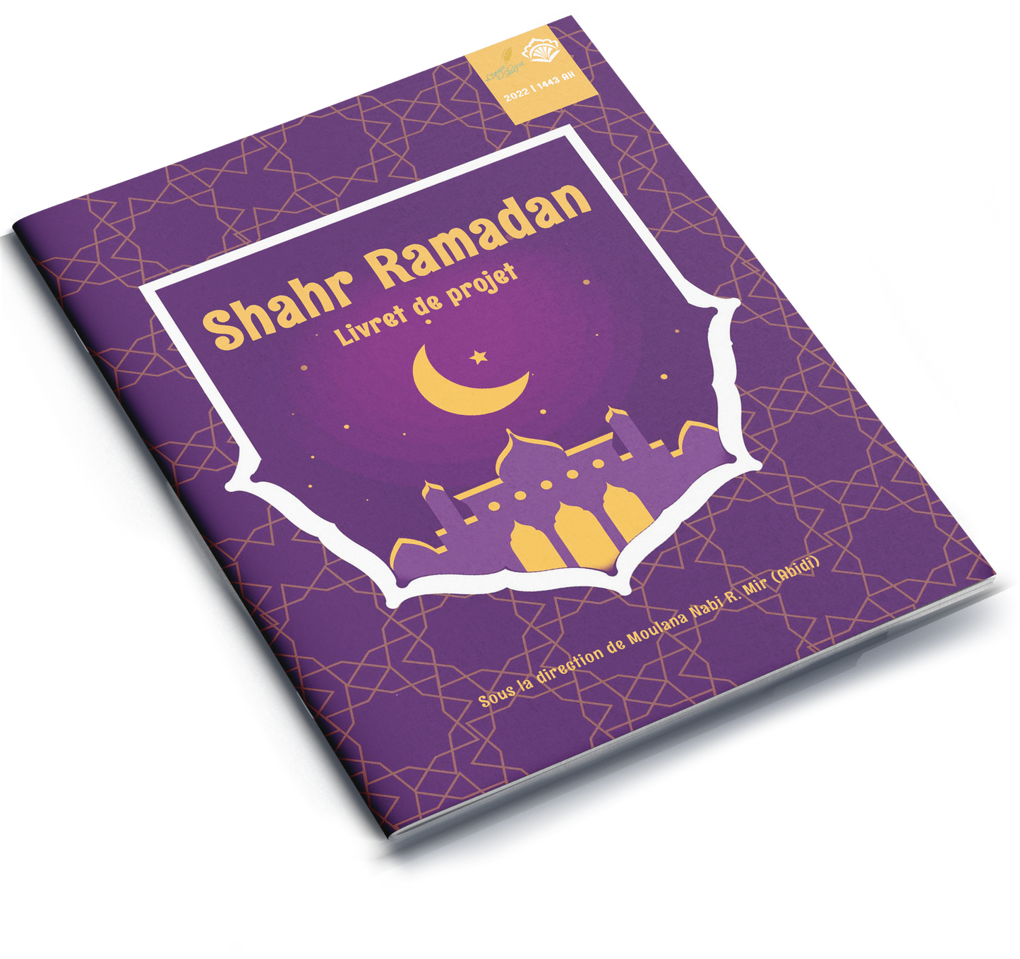 Shahr Ramadan Livret de Projet 1443 | 2022