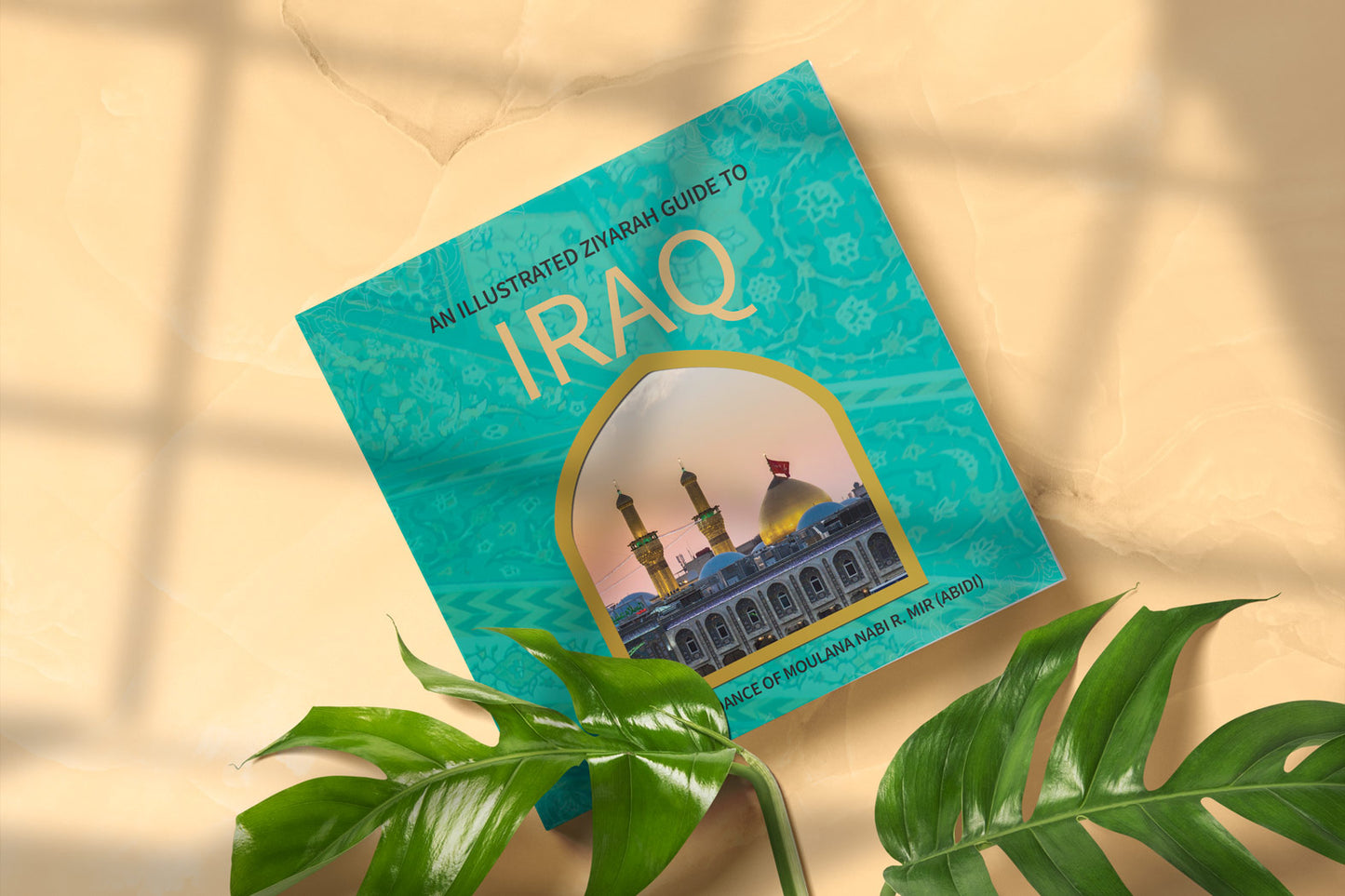 An Illustrated Ziyarah Guide to Iraq