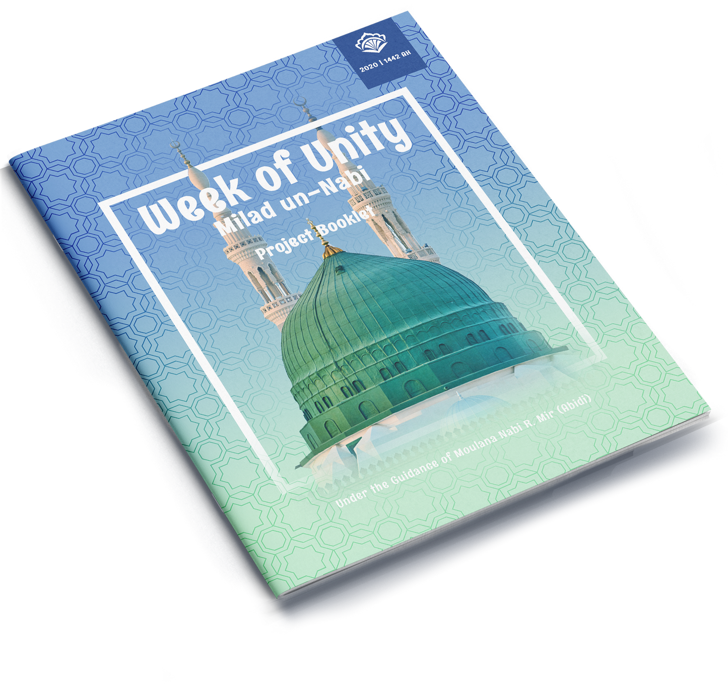 Milad un-Nabi & Week of Unity Project Booklet 1442 | 2020